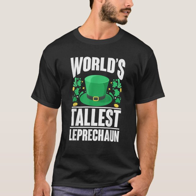 Camiseta World s Tallest Leprechaun Funny St Patricks Day A (Anverso)