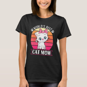 Camiseta World's Best Cat Mom Cute Cat Mom Kitty Mother's D