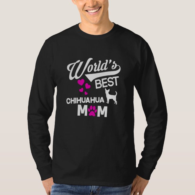 Camiseta World's Best Chihuahua Mom (Anverso)