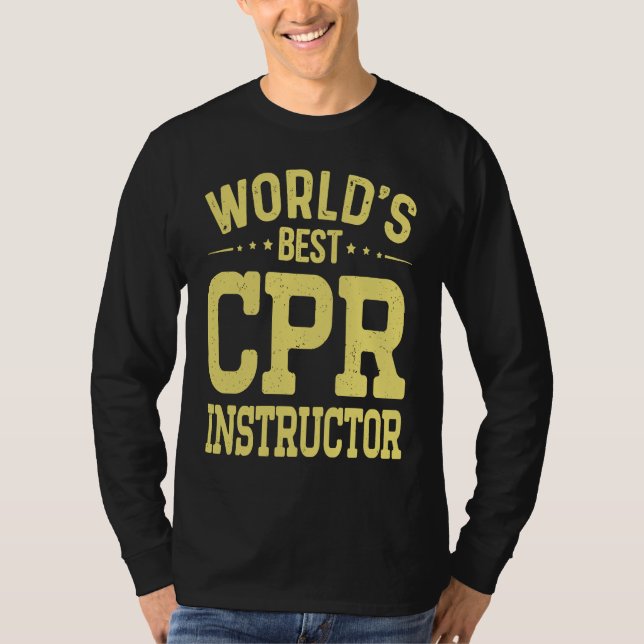 Camiseta World's Best CPR Instructor Job Title  CPR Instruc (Anverso)