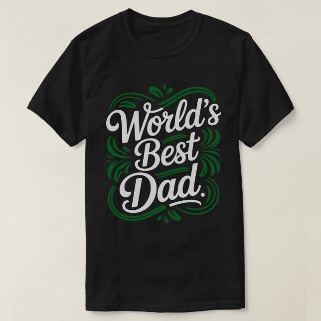 Camiseta World's Best Dad Calligraphy Tee (Diseño del anverso)