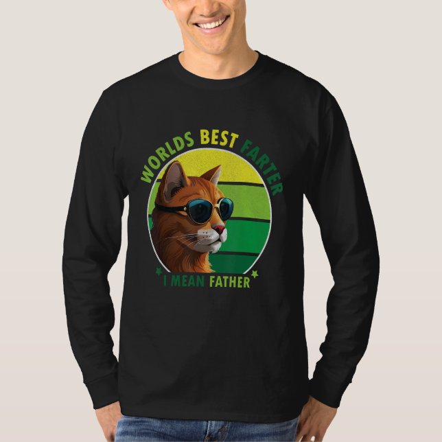 Camiseta World's Best Farter I Mean Father Amusing Cat Dad  (Anverso)