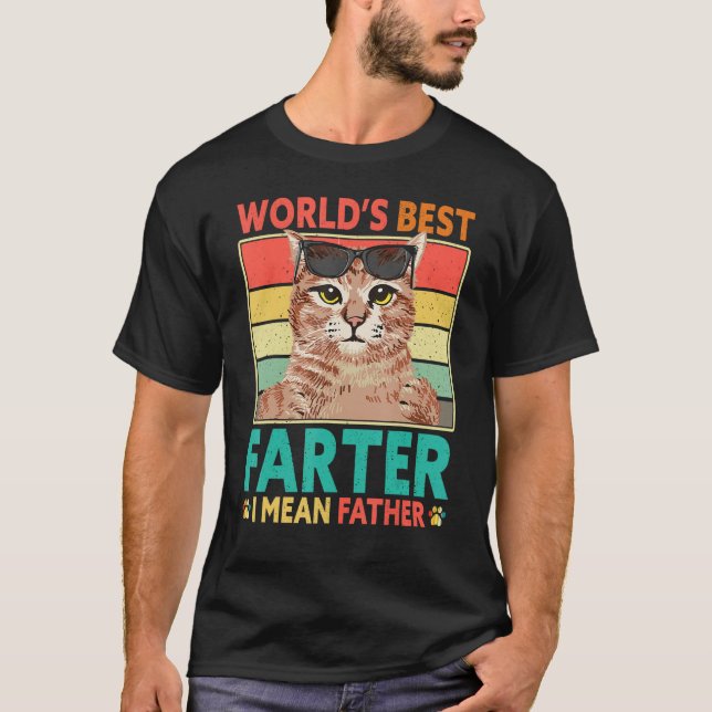 Camiseta Worlds Best Farter I Mean Father Cat Dad Fathers D (Anverso)