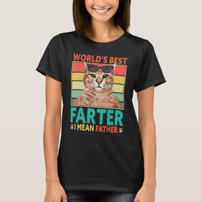 Camiseta Worlds Best Farter I Mean Father Cat Dad Fathers D (Anverso)