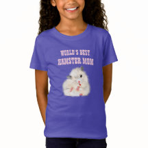 Worlds Best HAMSTER MOM - Love Rescue Foster Adopt