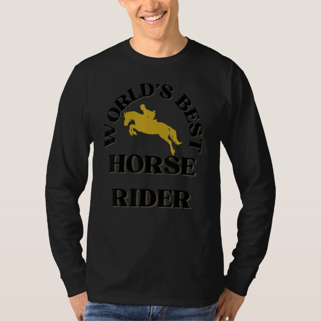 Camiseta World's Best Horse Rider  Horse Riders (Anverso)