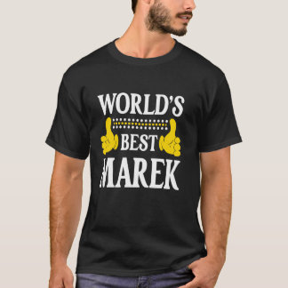 Camiseta World's Best Marek Personal Name First Name Funny 