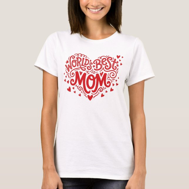 Camiseta World's Best Mom Red Heart Hand-Lettered  (Anverso)