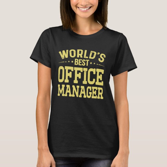 Camiseta World's Best Office Manager Job Title  Office Mana (Anverso)