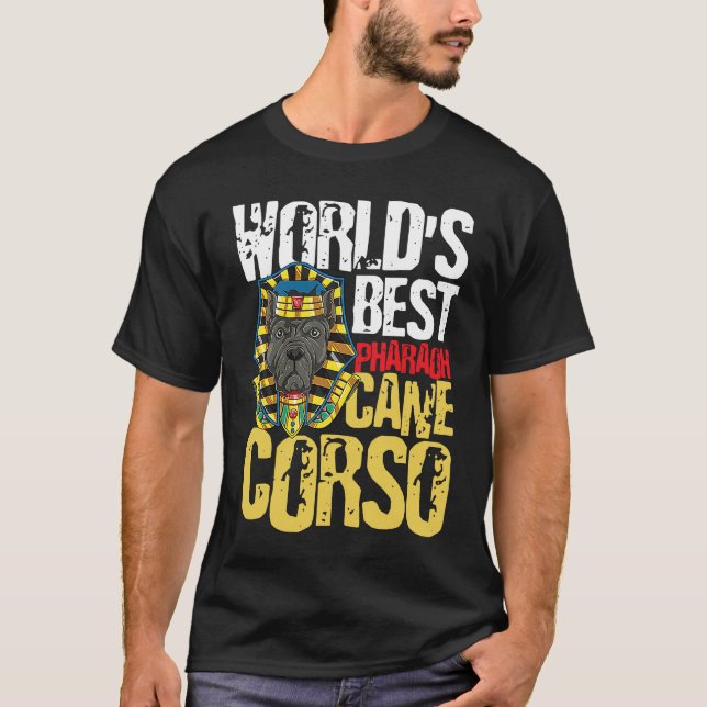 Camiseta World's Best Pharaoh Cane Corso (Anverso)