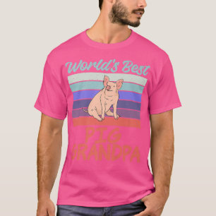 Camiseta Worlds best Pig Grandpa Pig Owner Pig Farmer Pig G