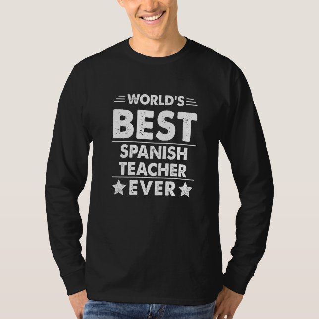 Camiseta World's Best Spanish Teacher Ever   (Anverso)