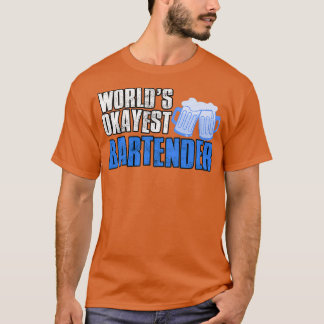 Camiseta Worlds Okayest Bartender 9