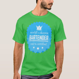 Camiseta Worlds okayest Bartender Gracioso regalo para el t