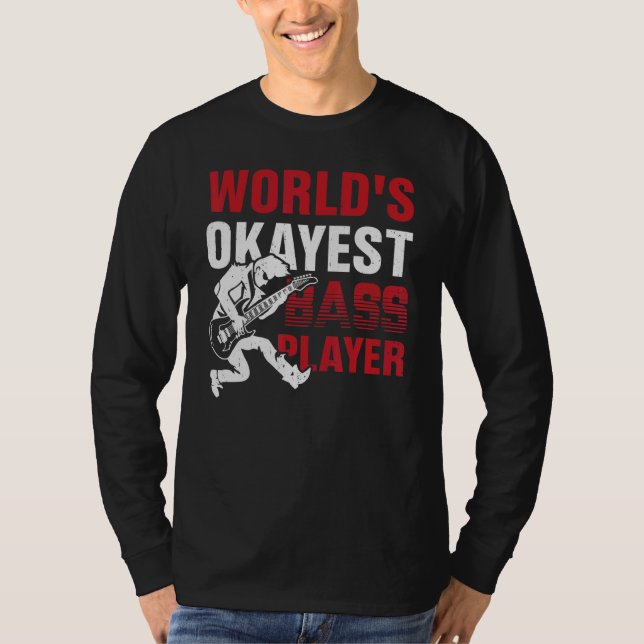Camiseta World's Okayest Bass Player (Anverso)
