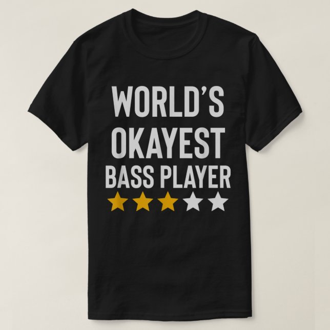 Camiseta Worlds Okayest Bass Player Música Funny Bass Guita (Diseño del anverso)