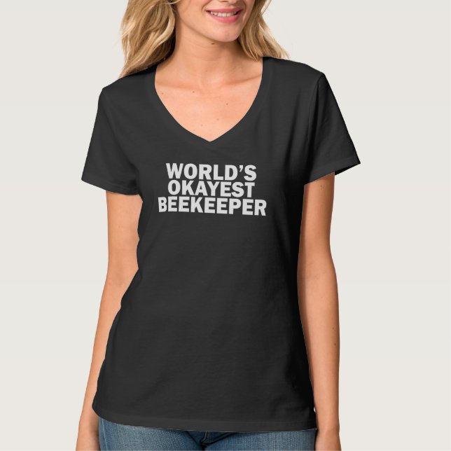 Camiseta World's Okayest Beekeeper    (Anverso)