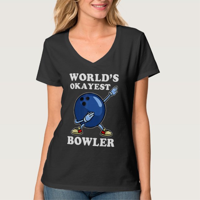 Camiseta World's Okayest Bowler  Bowling Player (Anverso)