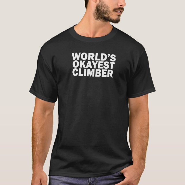 Camiseta World's Okayest Climber (Anverso)