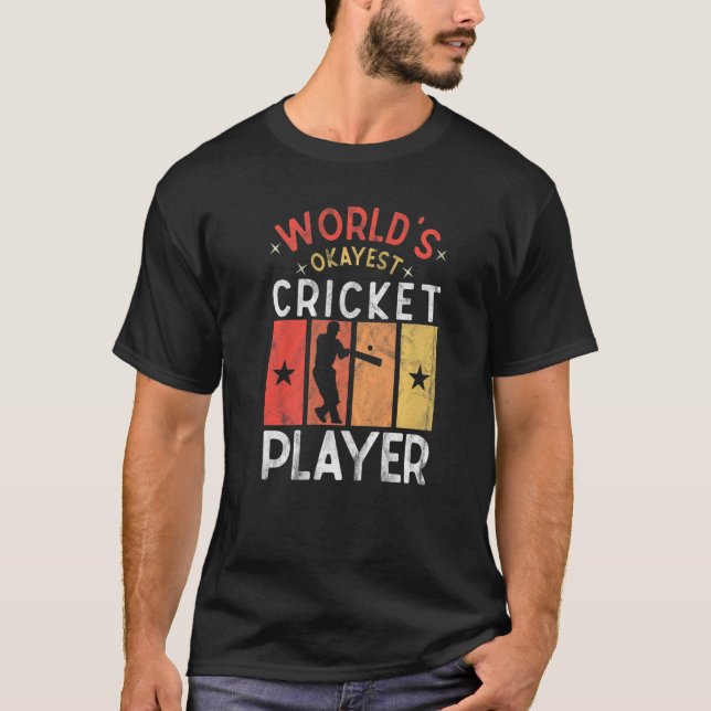 Camiseta World's Okayest Cricket Player Saying Sports  Cric (Anverso)