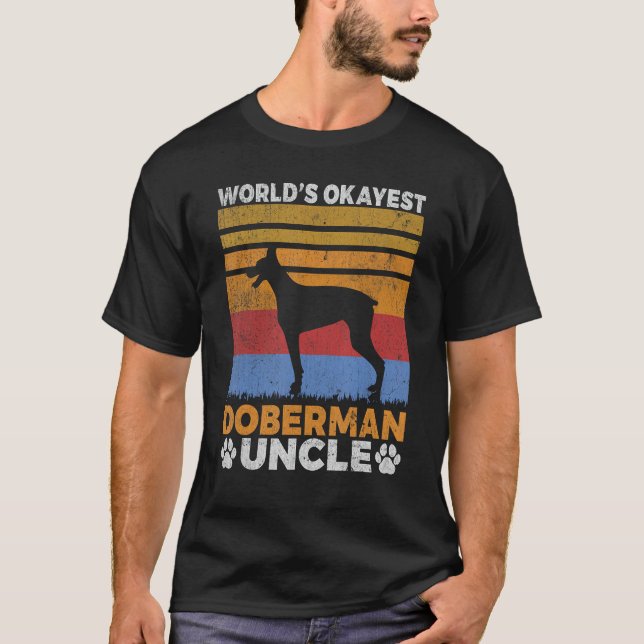Camiseta Worlds okayest Doberman Uncle (Anverso)