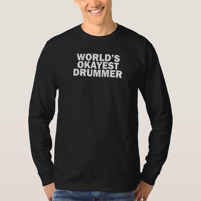 Camiseta World's Okayest Drummer (Anverso)