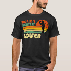 Camiseta Worlds Okayest Golfer Funny Golf Retro Vintage