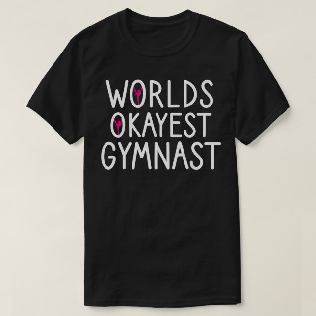 Camiseta Worlds Okayest Gymnast divertido regalo de gimnasi (Diseño del anverso)