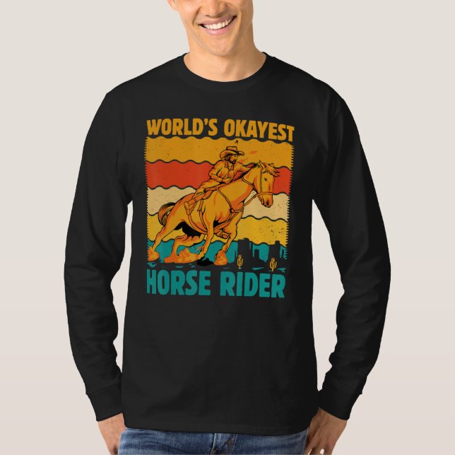 Camiseta World's okayest Horse Rider  Saying Horses (Anverso)