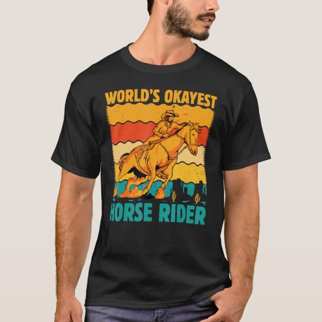 Camiseta World's okayest Horse Rider  Saying Horses (Anverso)