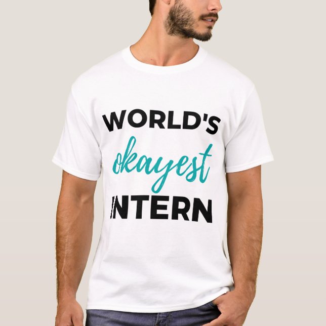 Camiseta World's Okayest Intern 2 (Anverso)