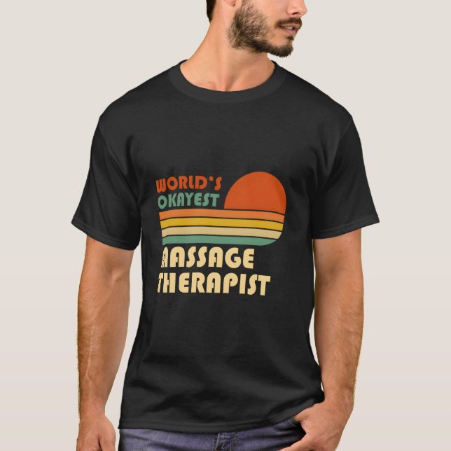 Camiseta World'S Okayest Massage Therapist (Anverso)