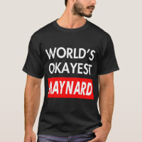 Worlds okayest Maynard