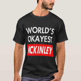 Camiseta Worlds okayest Mckinley