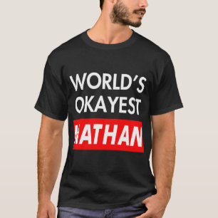 Camiseta Worlds okayest Nathan
