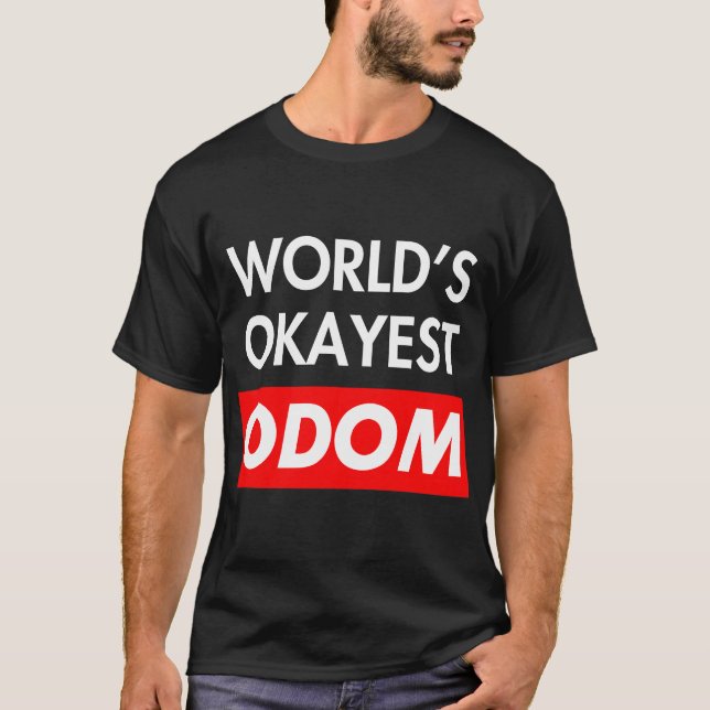 Camiseta Worlds okayest Odom (Anverso)
