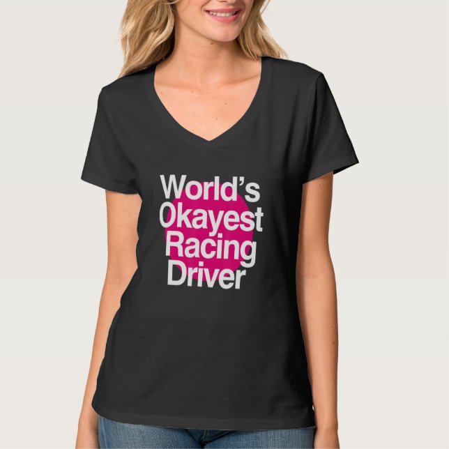 Camiseta World's Okayest Racing Driver (Anverso)