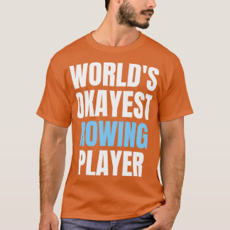 Camiseta Worlds okayest rowing funny rowing lover rowing pl