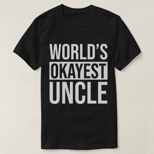 Camiseta Worlds Okayest Uncle(1) (Diseño del anverso)