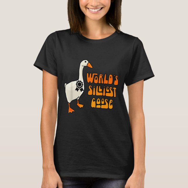 Camiseta World's Silliest Goose Funny Goose Lovers  (Anverso)