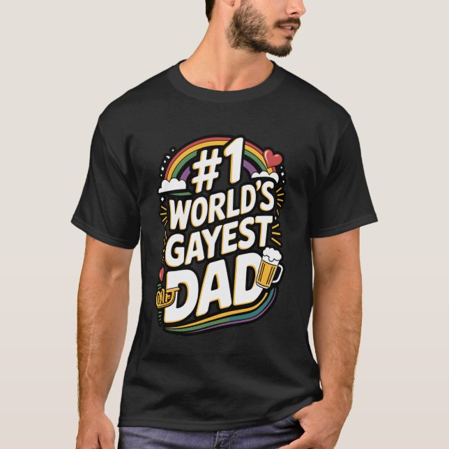 Camiseta Worldu2019s Gayest Dad Quote (Anverso)