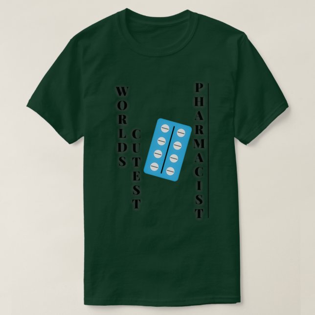 Camiseta Worldx27s cutest Pharmacist funny men gift women g (Diseño del anverso)