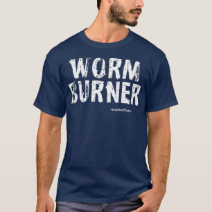Camiseta WORM BURNER Idea básica divertida de regalo de gol