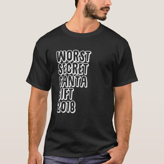 Camiseta Worst Secret Santa Gift 2018 - Funny Christmas Ess (Anverso)