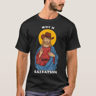 Camiseta Wot N Salvation   Jesús Qué Diablos Meme 