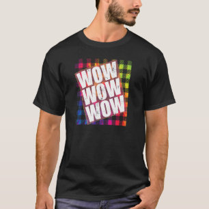 Camiseta WOW Free Day WOW WOW TieDye Plaid Meme Cita