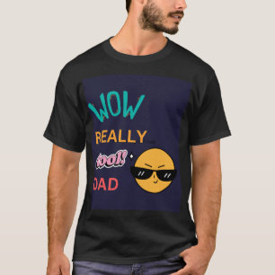 Camiseta "Wow Really Guay Dad" con Emoji de lentes de sol P