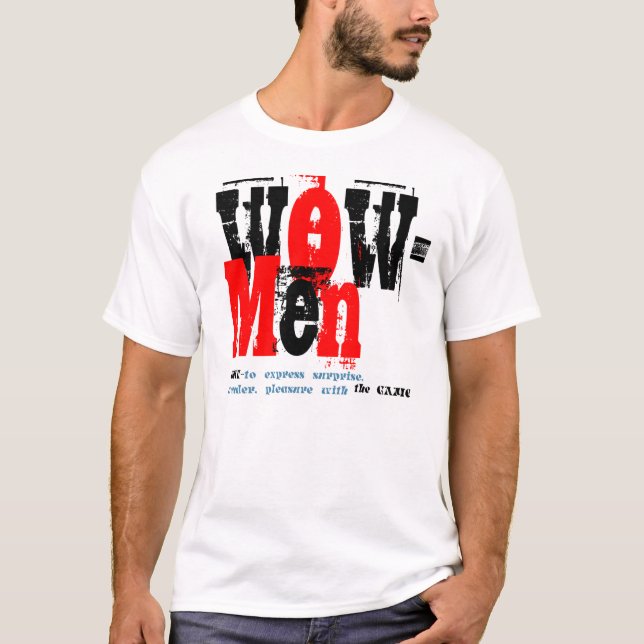 Camiseta ¿Wow??? ¡Significa algo como "bien, guau! " (Anverso)