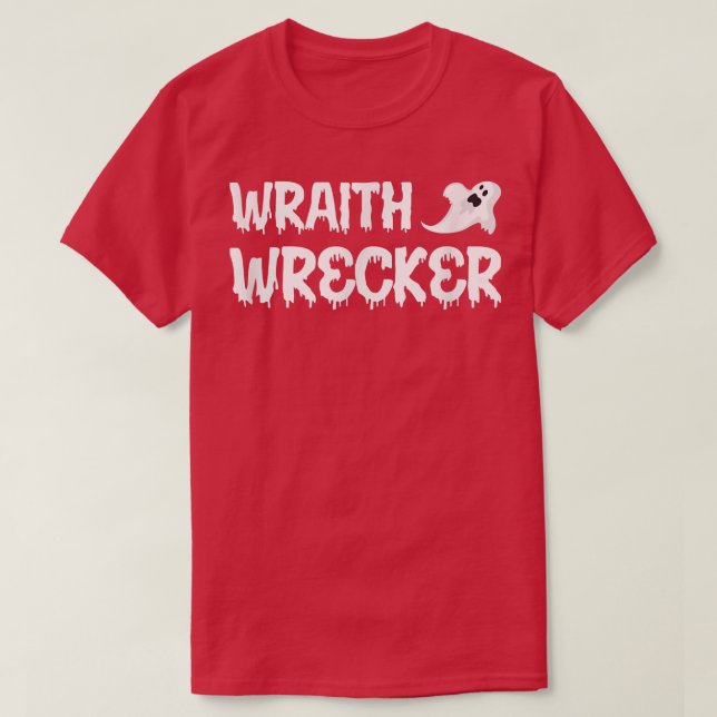 Camiseta Wraith Wrecker Para Ghost Hunter 4483 (Diseño del anverso)