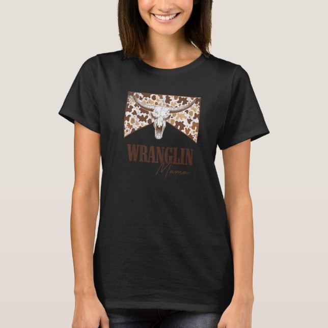 Camiseta Wranglin Mama Leopard Bull Skull Country Occidenta (Anverso)